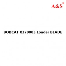BOBCAT X370003 Loader BLADE