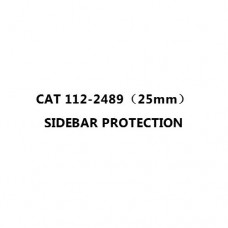 CAT 112-2489（25mm） SIDEBAR PROTECTION