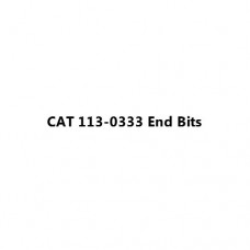 CAT 113-0333 End Bits