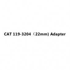 CAT 119-3204（22mm) Adapter