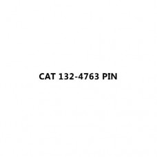 CAT 132-4763 PIN