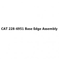 CAT 228-6951 Base Edge Assembly