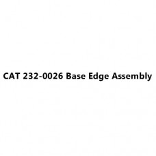 CAT 232-0026 Base Edge Assembly