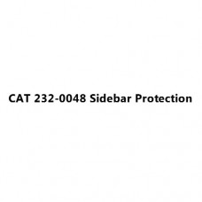 CAT 232-0048 Sidebar Protection