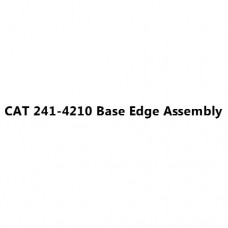 CAT 241-4210 Base Edge Assembly