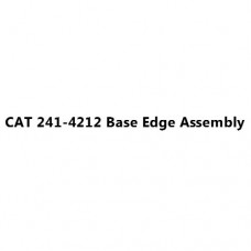 CAT 241-4212 Base Edge Assembly