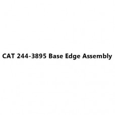 CAT 244-3895 Base Edge Assembly