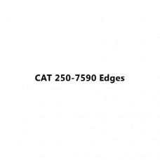 CAT 250-7590 Edges