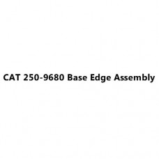 CAT 250-9680 Base Edge Assembly