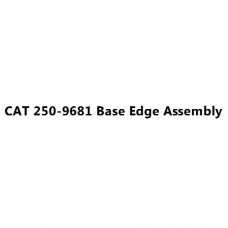CAT 250-9681 Base Edge Assembly