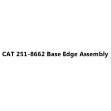 CAT 251-8662 Base Edge Assembly