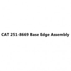CAT 251-8669 Base Edge Assembly