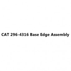 CAT 296-4316 Base Edge Assembly