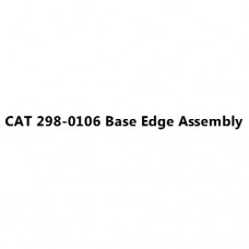 CAT 298-0106 Base Edge Assembly