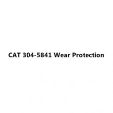 CAT 304-5841 Wear Protection