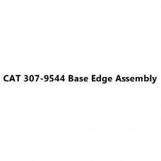 CAT 307-9544 Base Edge Assembly