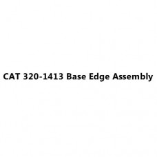 CAT 320-1413 Base Edge Assembly