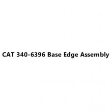 CAT 340-6396 Base Edge Assembly