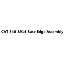 CAT 340-8914 Base Edge Assembly