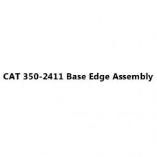 CAT 350-2411 Base Edge Assembly