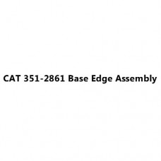 CAT 351-2861 Base Edge Assembly