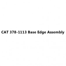 CAT 378-1113 Base Edge Assembly
