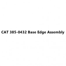 CAT 385-0432 Base Edge Assembly