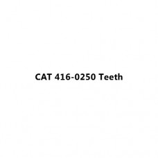 CAT 416-0250 Teeth
