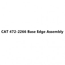 CAT 472-2266 Base Edge Assembly