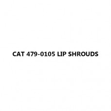 CAT 479-0105 LIP SHROUDS