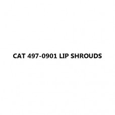 CAT 497-0901 LIP SHROUDS
