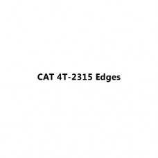 CAT 4T-2315 Edges
