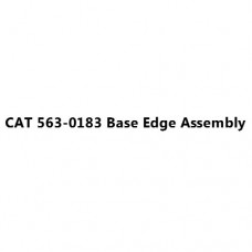 CAT 563-0183 Base Edge Assembly