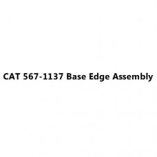 CAT 567-1137 Base Edge Assembly