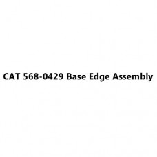 CAT 568-0429 Base Edge Assembly