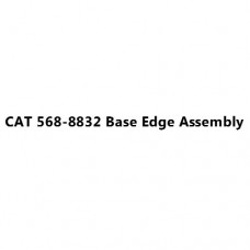 CAT 568-8832 Base Edge Assembly