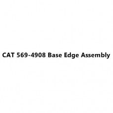CAT 569-4908 Base Edge Assembly