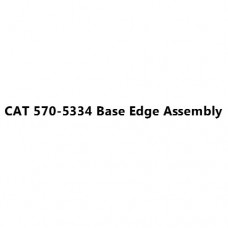 CAT 570-5334 Base Edge Assembly