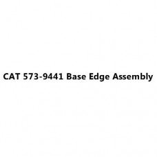 CAT 573-9441 Base Edge Assembly