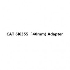 CAT 6I6355（40mm) Adapter