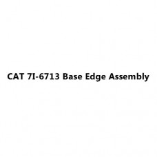CAT 7I-6713 Base Edge Assembly