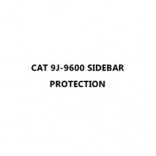 CAT 9J-9600 SIDEBAR PROTECTION