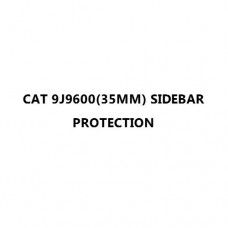 CAT 9J9600(35MM) SIDEBAR PROTECTION