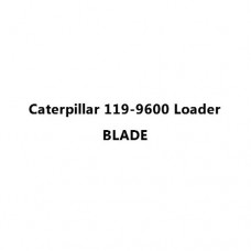 Caterpillar 119-9600 Loader BLADE
