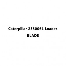 Caterpillar 2530061 Loader BLADE