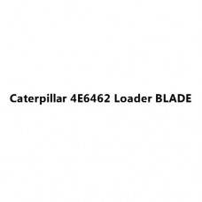 Caterpillar 4E6462 Loader BLADE