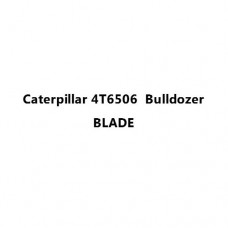Caterpillar 4T6506  Bulldozer BLADE