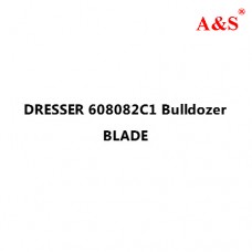 DRESSER 608082C1 Bulldozer BLADE