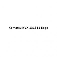 Komatsu KVX 131311 Edge
