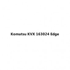 Komatsu KVX 163024 Edge
